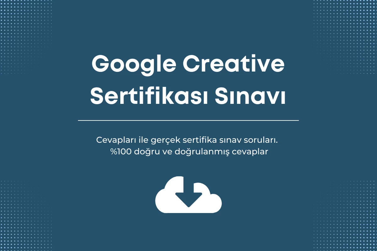 Creative Sertifikası sınavi cevapları