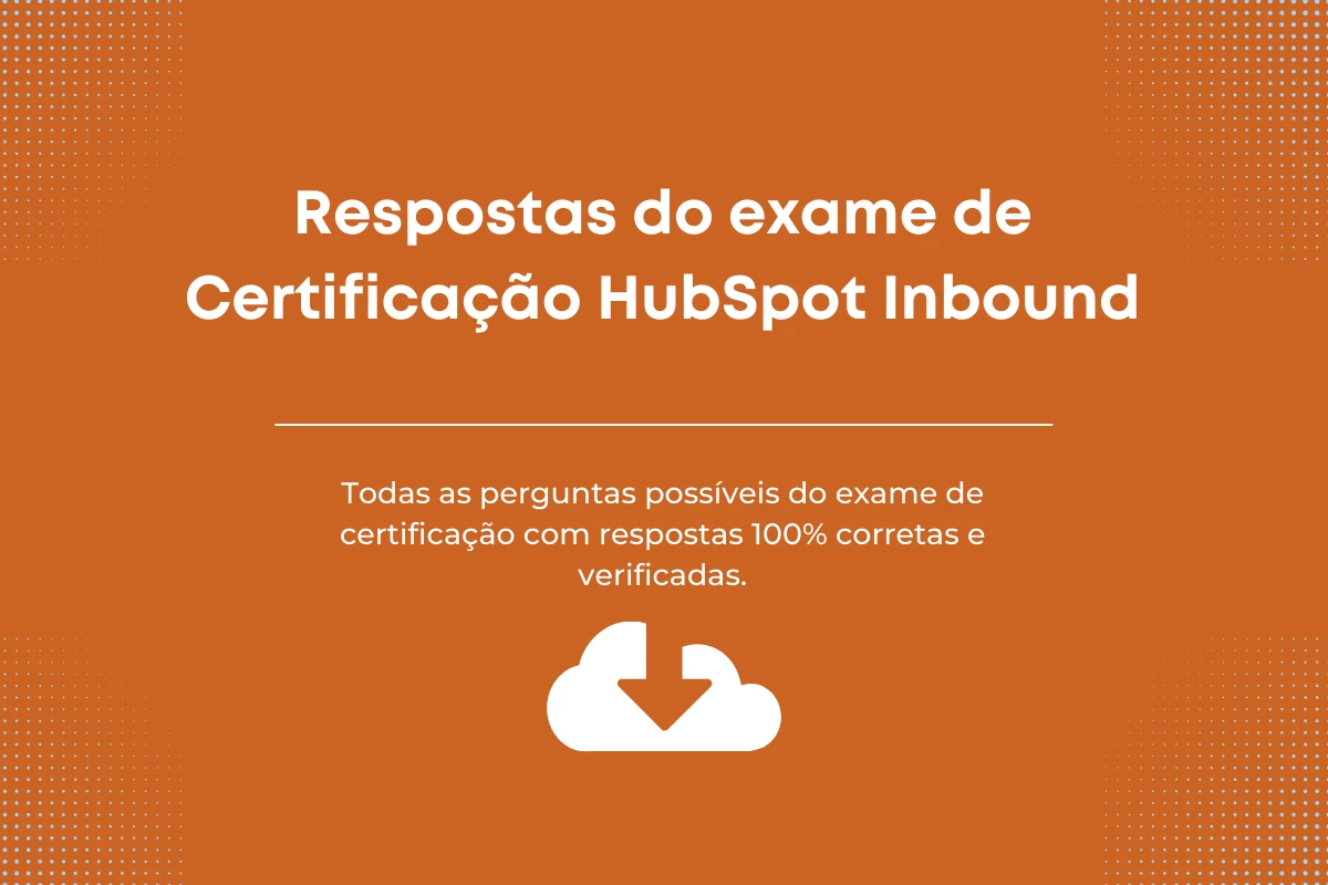 Respostas de Certificação HubSpot Inbound