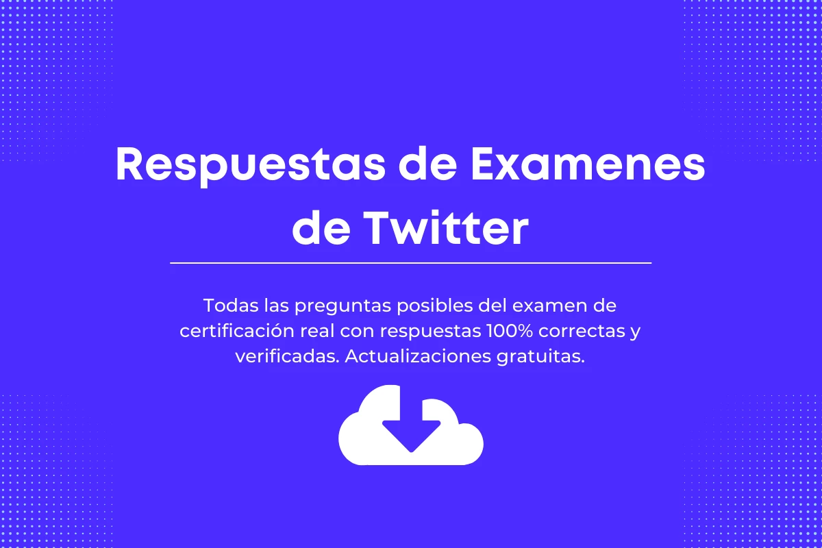 Respuestas de examenes de Twitter