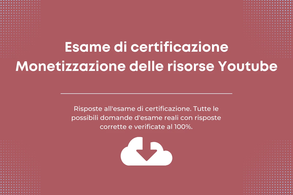 Certificazione Monetizzazione delle risorse Youtube