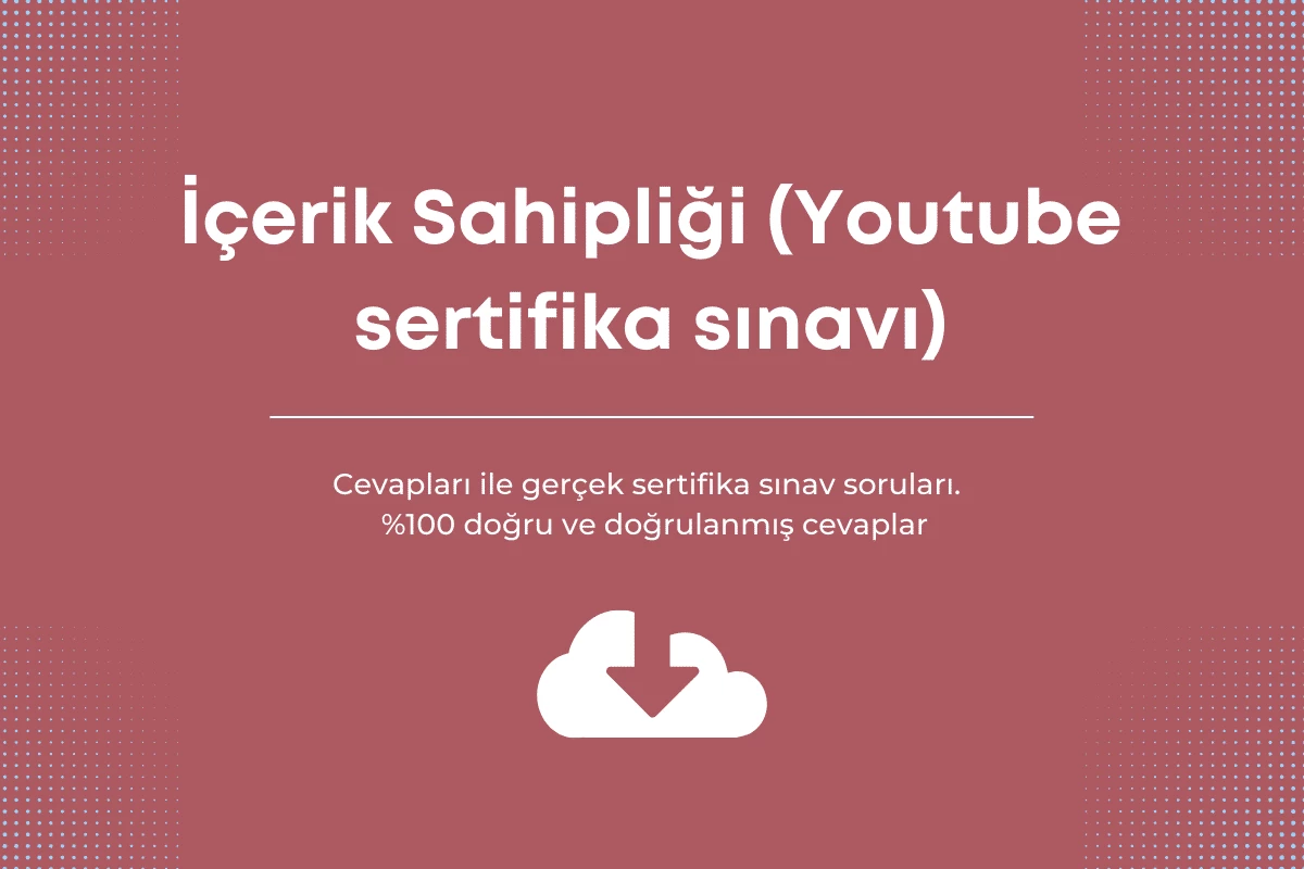 İçerik Sahipliği  sınav cevapları